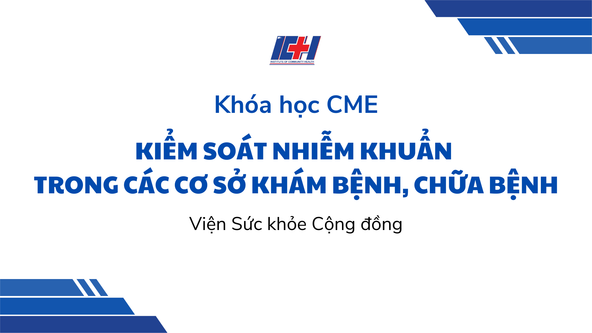 Thông báo tuyển sinh lớp Kiểm soát nhiễm khuẩn khóa 03; 04