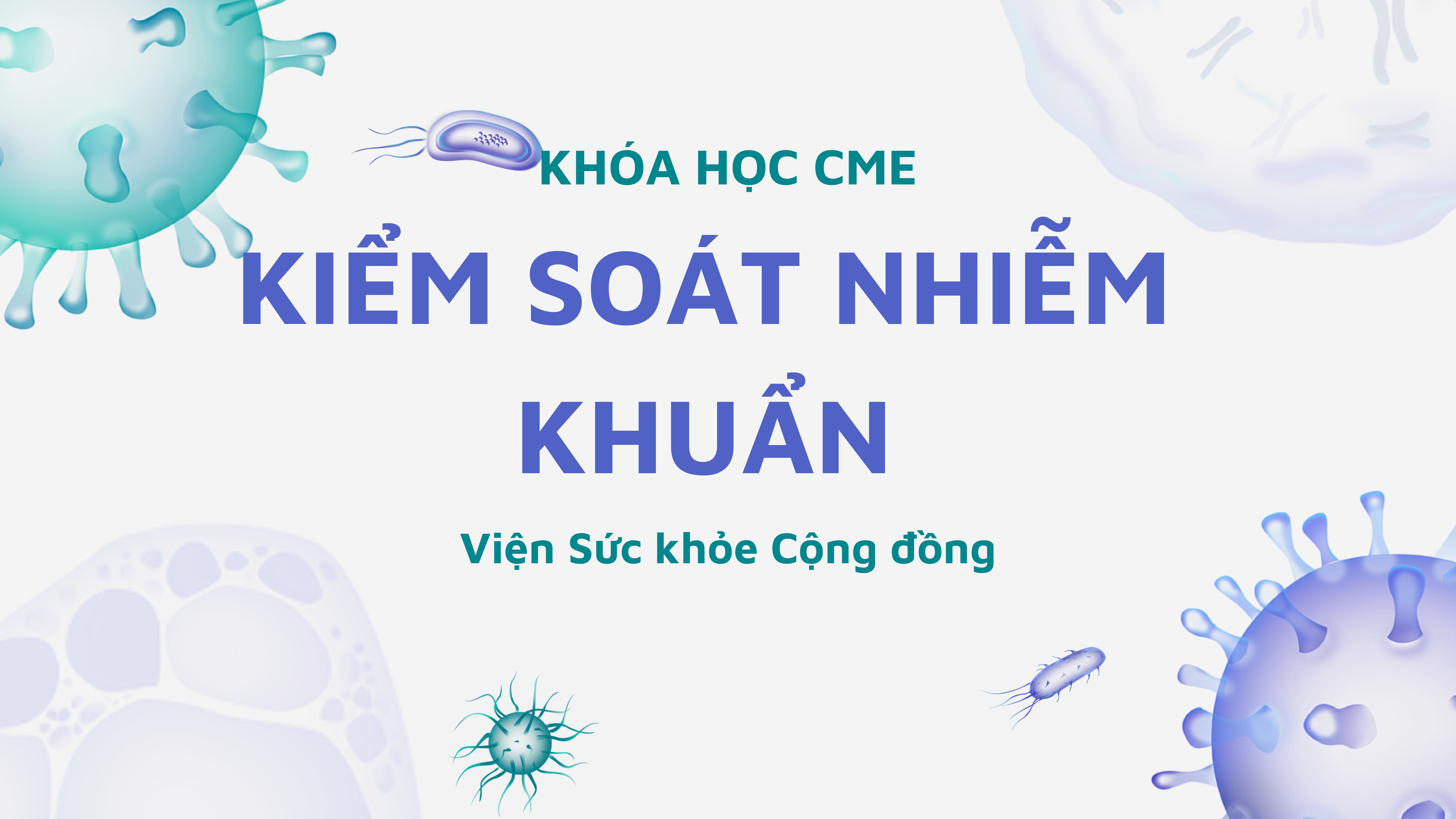 Thông báo tuyển sinh lớp Kiểm soát nhiễm khuẩn khóa 13